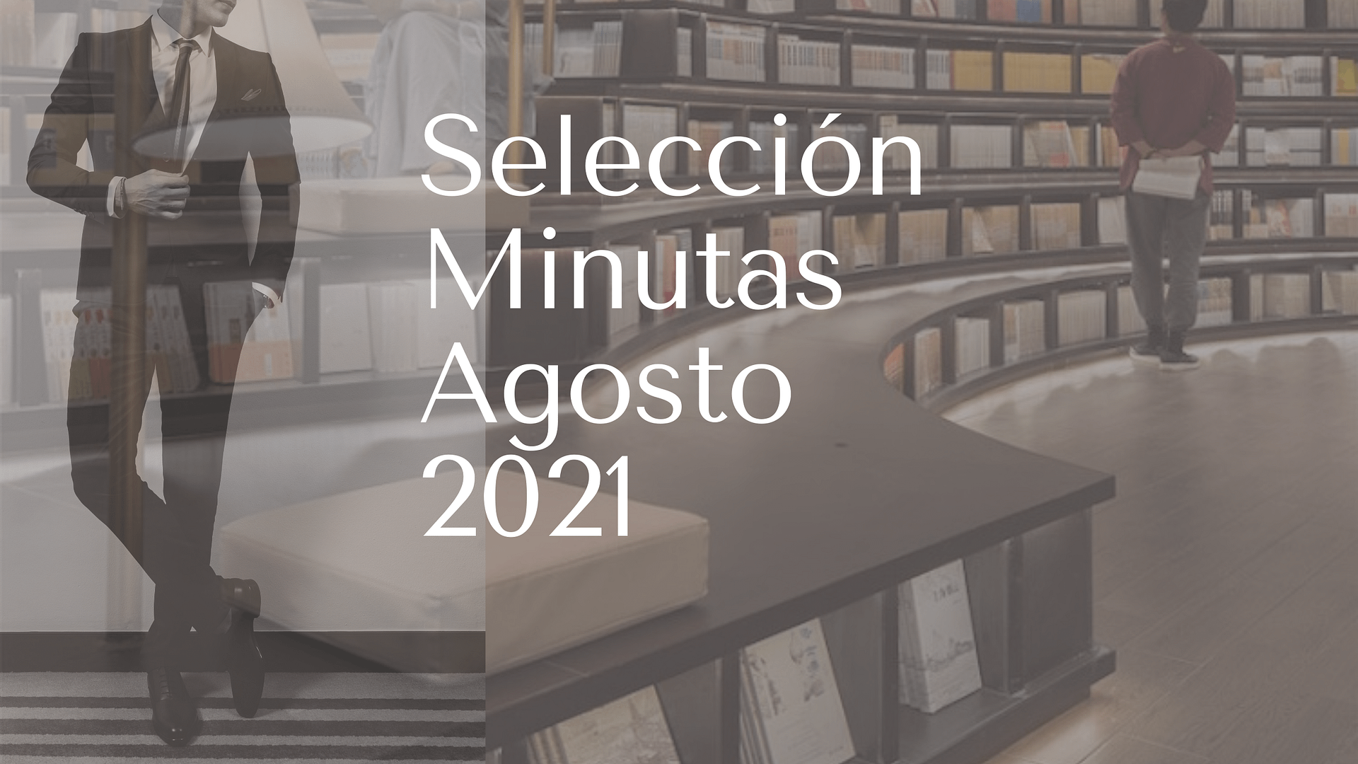 Adquiere Ahora Nuestra Selección De Minutas Jurídicas De La Temporada Agosto 2021