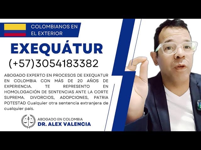 Abogado Experto en Exequátur y Divorcios en Colombia